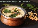Roasted Gram Chutney / Potukadalai Chutney / Diet Friendly Recipes - 19 / #100dietrecipes