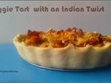 Veggie Tart with an Indian Twist