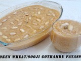 Broken Wheat/Sooji Gothambu Paayassam