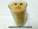 Cherupayar Parippu Payassam