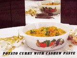 Potato Curry with Cashew Paste