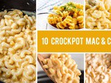 10 Best Crockpot Mac and Cheese Recipes To Choose From