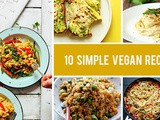 10 Simple Vegan Recipes for Beginners