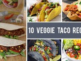 10 Veggie Taco Recipes for Taco Lovers
