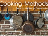 Cooking Methods from a Yin/Yang Perspective