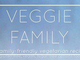 Veggie family eCookBook | 55 Family-Friendly Recipes