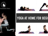 Yoga at Home for Beginners | Guide on how to create your own yoga routine