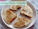 Cottage Cheese/ Paneer Quesadilla