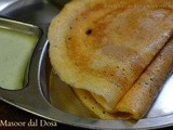 Masoor dal Dosa | Instant and Fermented Version | No Rice dosa