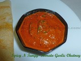 Spicy And Tangy- Tomato Garlic Chutney  without coconut