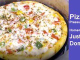 Pressure Cooker Pizza with Homemade Base | Without Oven Recipe