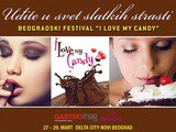 {Najava događaja} Beogradski festival slatkiša, poslastica i sokova ''i Love my Candy''