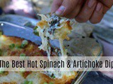 The Best Hot Spinach & Artichoke Dip Recipe! Plus great Giveaways