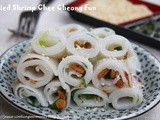 自制简易虾米猪肠粉: Homemade Dried Shrimp Chee
