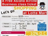 Win Asiana Air Ticket at Lotte Mart ( Singapore)