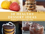 30 Healthy Dessert Ideas