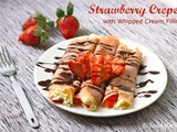 Strawberry Crepes with Whipped Cream Filling