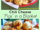 Chili Cheese  Pigs  in a Blanket