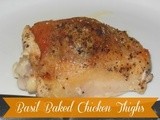 Fresh Basil Baked Chicken Thighs – Easy Weeknight Meal