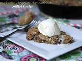 Peanut Butter, Chocolate Chip, Oatmeal Skillet Cookie