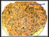 Methi Chapatti/ Indian Bread with Fenugreek Leaves