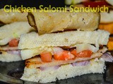 Chicken Salomi Sandwich – Protein Rich Breakfast