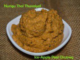 Nungu Thol Thuvaiyal Recipe / Ice-Apple Peel Chutney