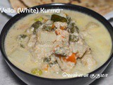 Vellai Kurma recipe | How to make White Vegetable Kuruma