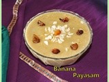 Easy banana oats payasam with coconut milk/south indian festival recipes/easy payasam recipes/pazham pradhaman