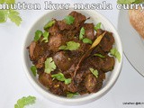 Mutton liver curry recipe | lamb liver masla curry | mutton liver recipes | lamb liver pepper fry recipe