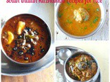 South indian kuzhambu recipes for rice /kulambu/gravies for rice