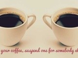 Bjuder du på en kaffe?/ Suspended coffee