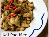 Kai Pad Med Ma-Maung (Stir-fried Chicken with Cashew Nuts) 泰式腰豆炒鸡  - aff Thailand