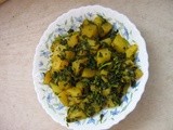 Aloo methi / potato methi / urulakizhangu uluvacheera upperi