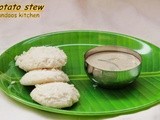 Potato stew / Ishtu / Kerala style stew / Side dish for idly dosa