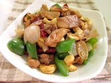 Cashew Nut Chicken~Kung Po Kai Ting
