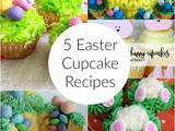 5 Easter Cupcake Recipes + Funtastic Friday 120 Link Party
