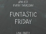 Funtastic Friday 187 Link Party