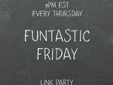 Funtastic Friday 188 Link party