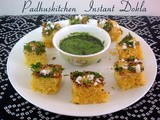 Dhokla Recipe-Instant Dhokla Recipe and Green Chutney