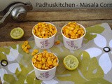 Masala Corn-Sweet Corn Chaat Recipe