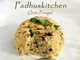 Oats Pongal-Oats Breakfast Recipes (Indian)