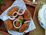 Vegetable/Bhegitabile Chop/Cutlet