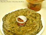 Mung Bean Parathas / Green Gram Flat Bread