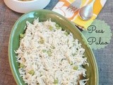 Green Peas / Matar Pualo  - Easy Lunch Box Recipe