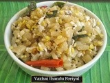 Plantain Stem Stir Fry / Vazhai Thandu Poriyal