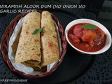 Niramish aloor dum (no onion no garlic recipe)