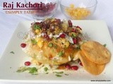 Rajkachori - Perfect Street Food