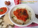 Spaghetti Cheese Balls with Tomato Sauce