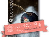 Luscious winter: Available December 10